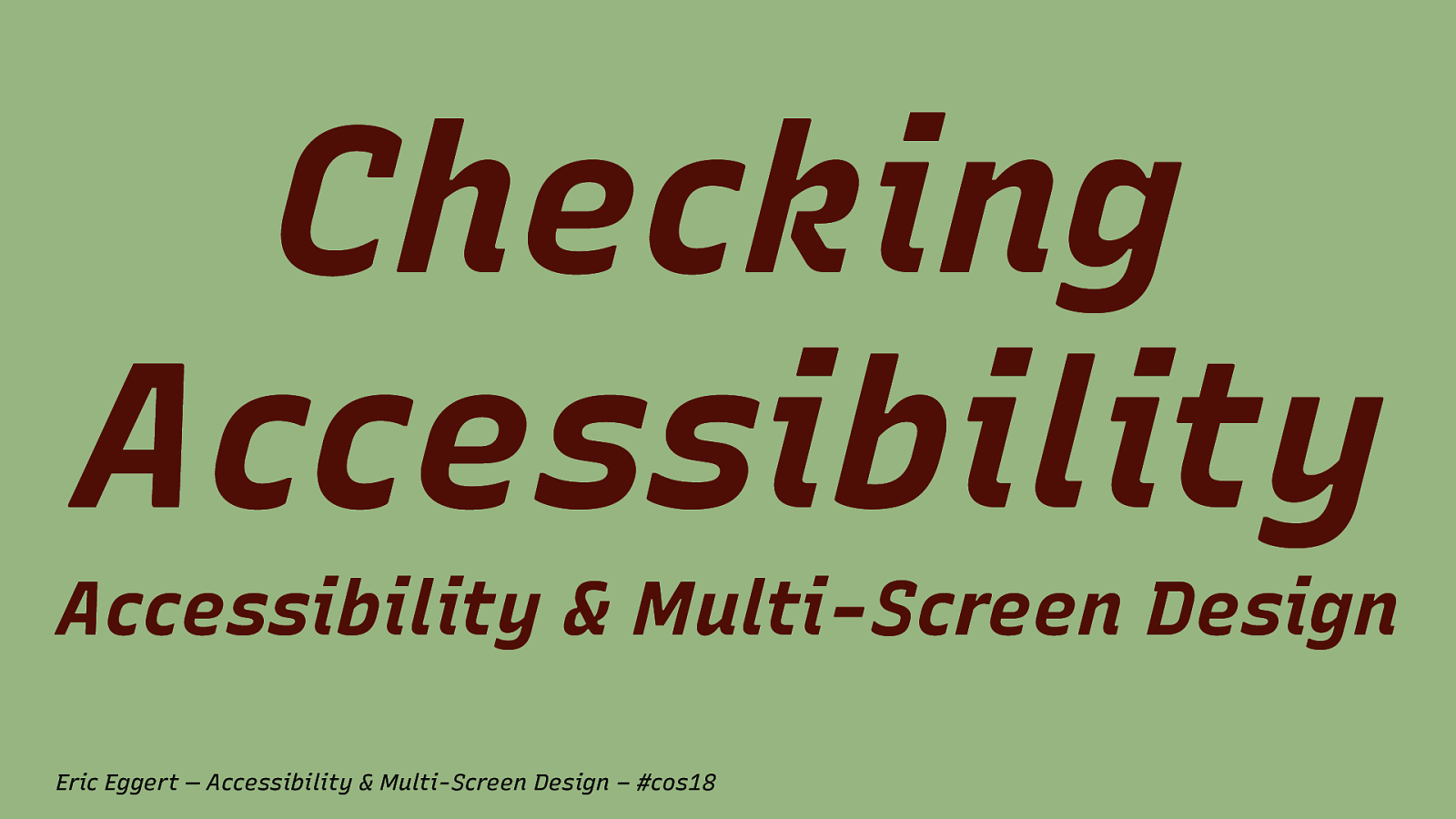 Accessibility & Multi-Screen Design: Checking Accessibility