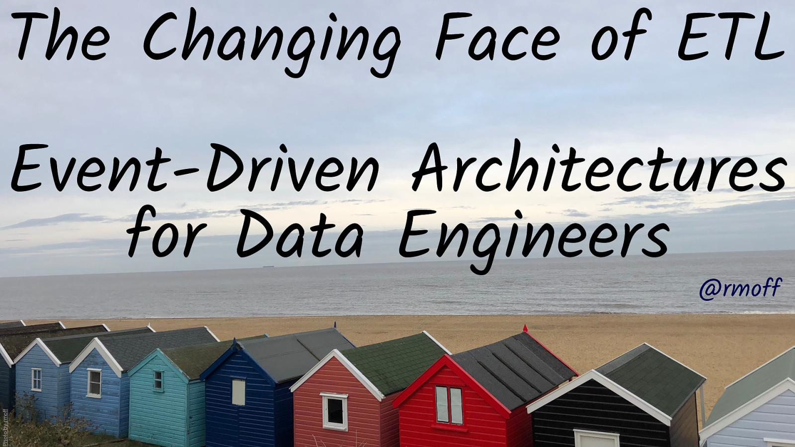 The Changing Face of ETL: Event-Driven Architectures for Data Engineers