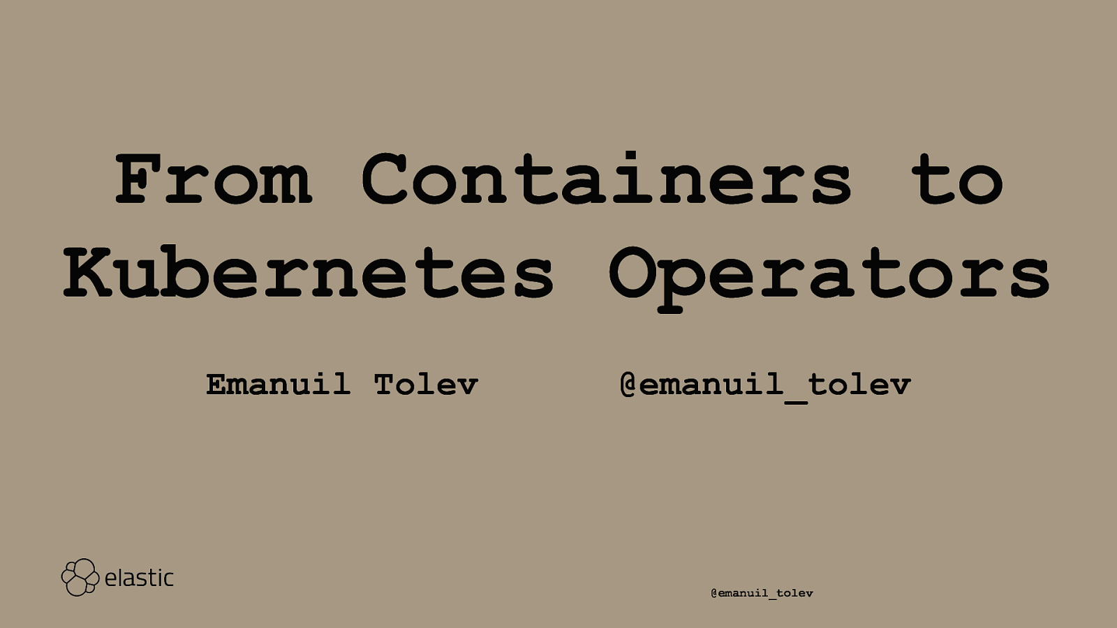 From Containers to Kubernetes Operators