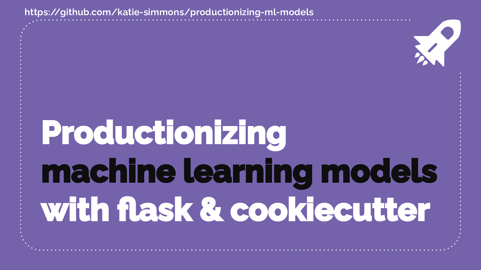 Productionizing ML Models with Cookiecutter