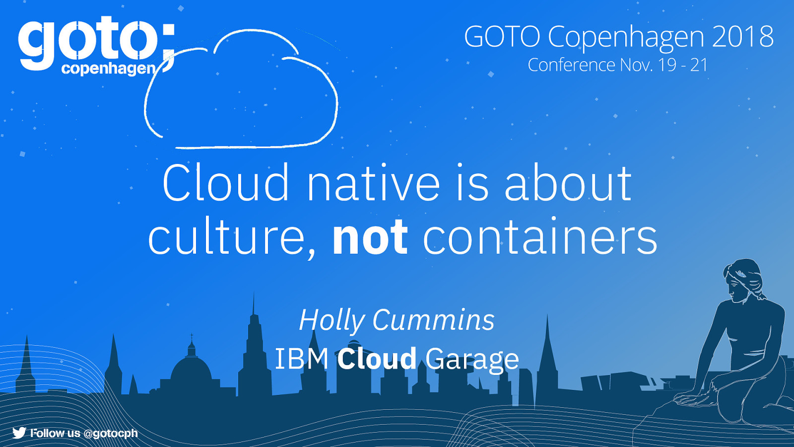 Cloud Native is about Culture, not Containers