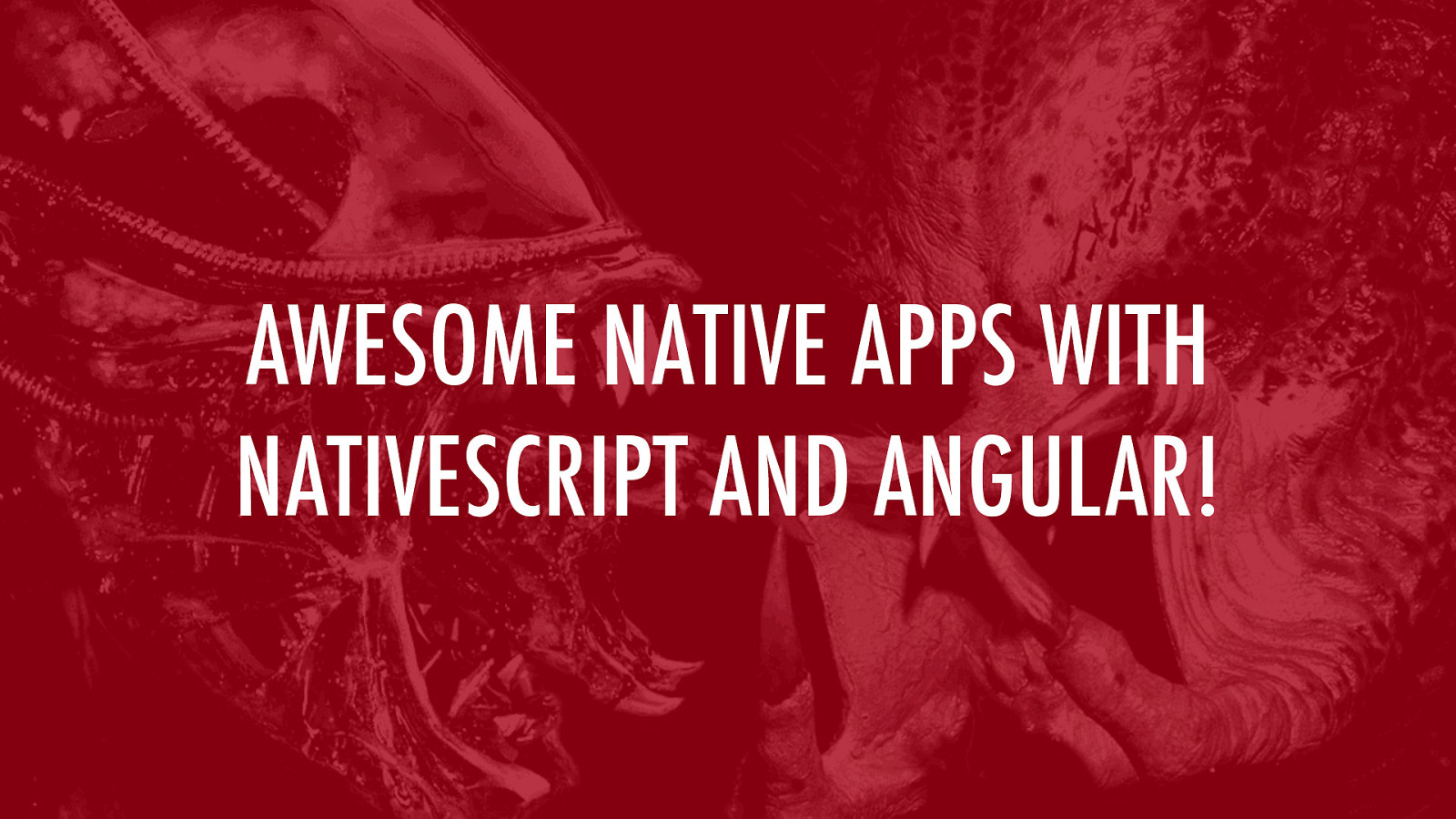 Awesome native apps with NativeScript and Angular!