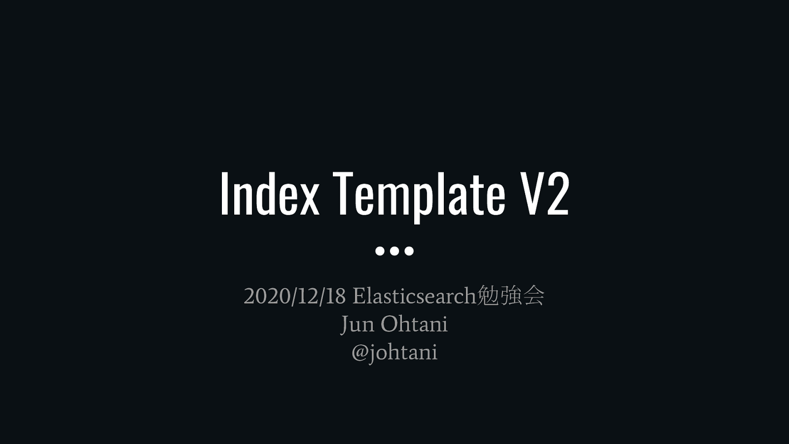 Index Template v2