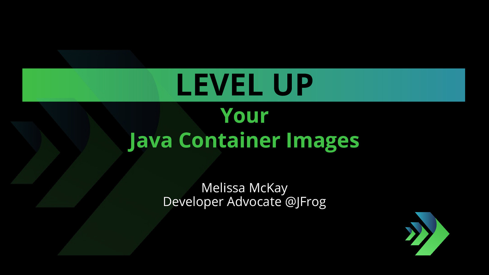 Level Up Your Java Container Images