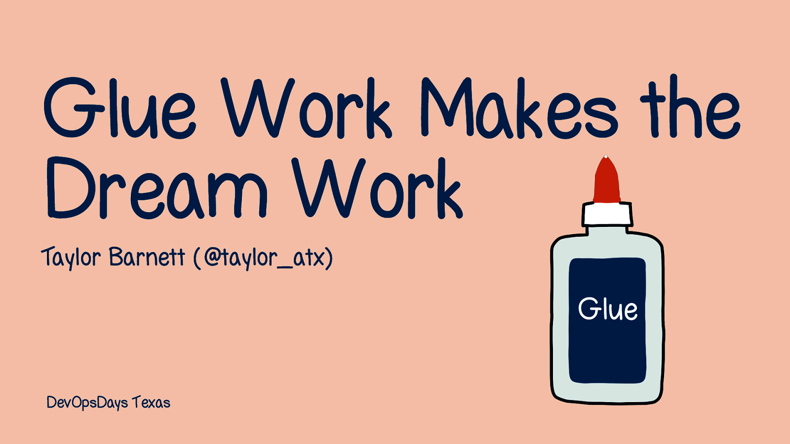 Keynote: Glue Work Makes the Dream Work