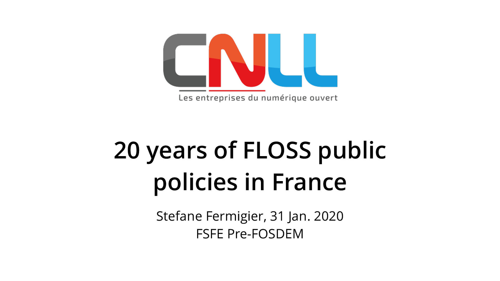 20 years of FLOSS public policies in France (Pre-FOSDEM 2020 edition)