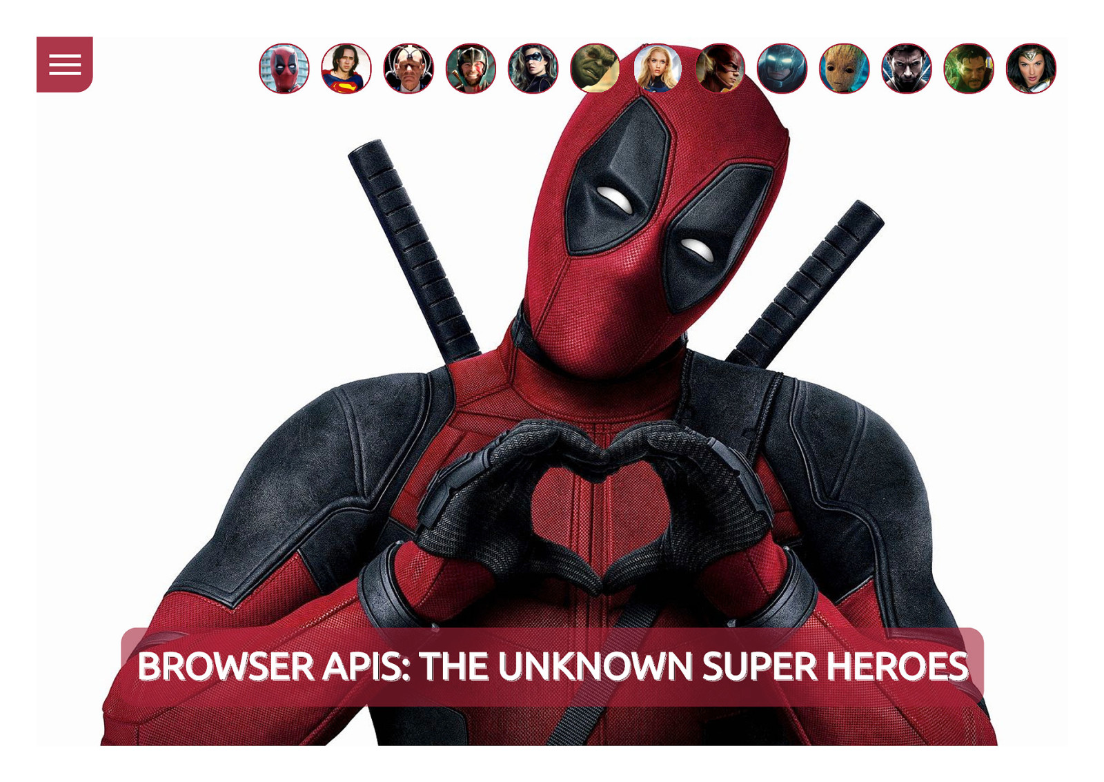 Browser APIs: the unknown Super Heroes