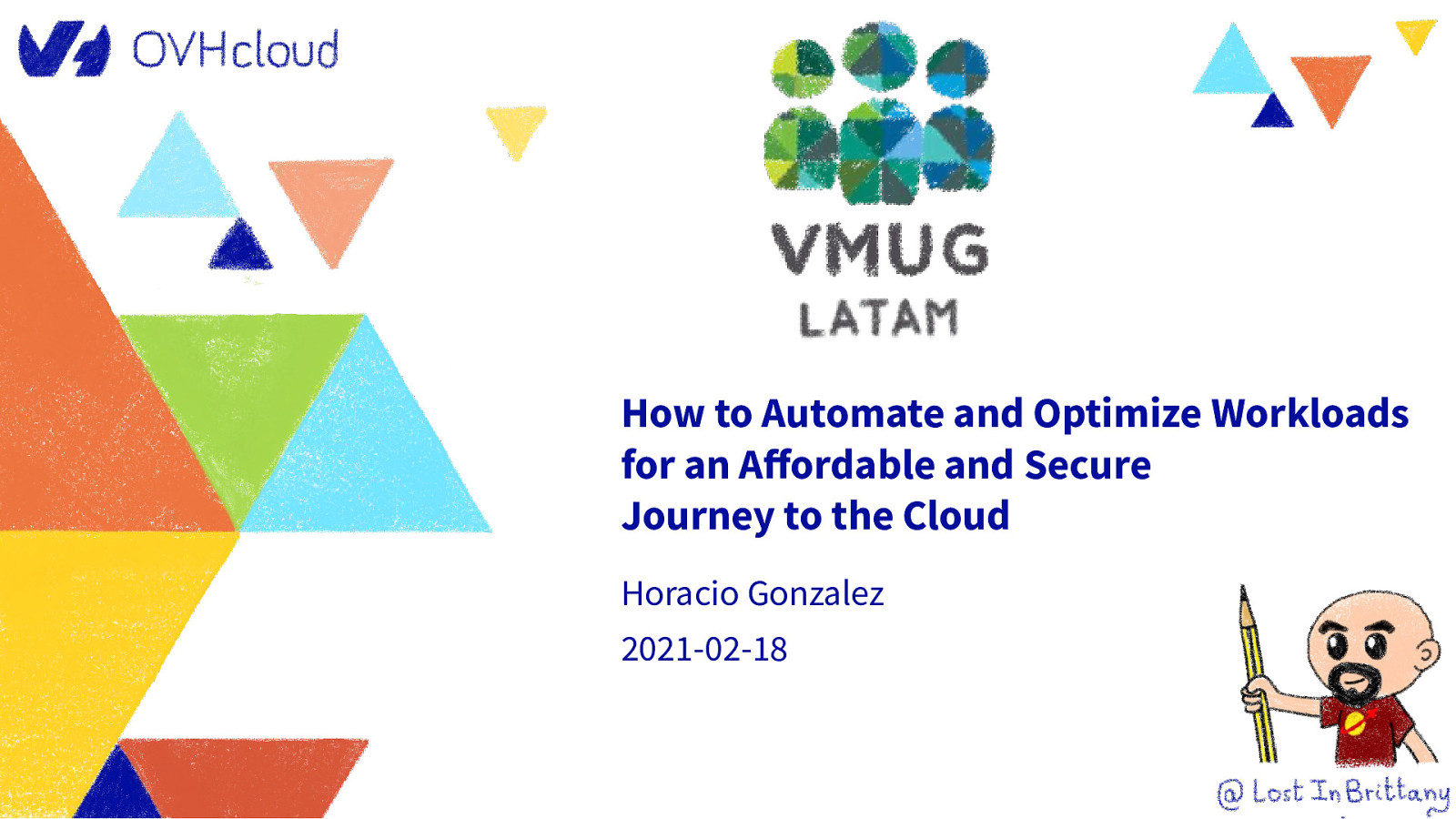 How to Automate and Optimize Workloads for an Affordable and Secure Journey to the Cloud