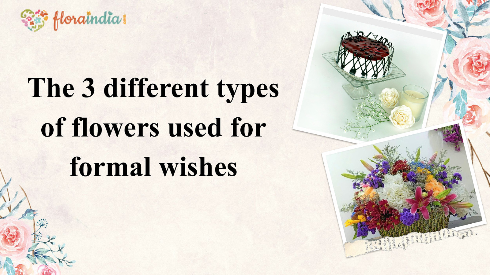 The 3 different types of flowers used for formal wishes