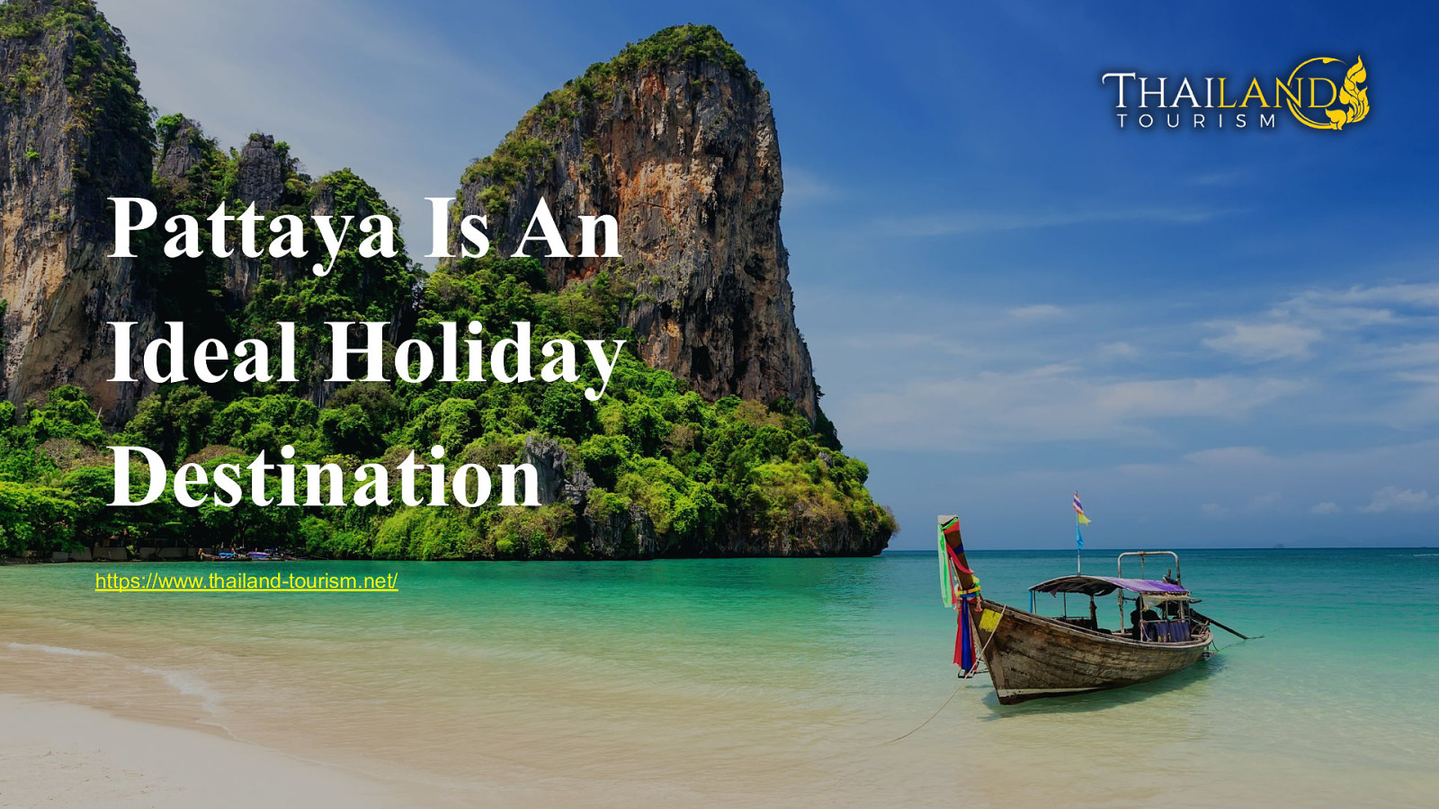 Pattaya is an ideal holiday destination