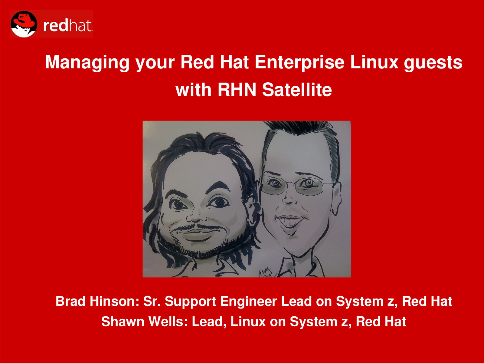 Managing your Red Hat Enterprise Linux Guests with RHN Satellite