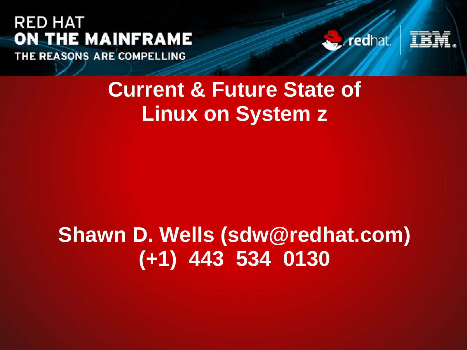 Red Hat Solutions for System z