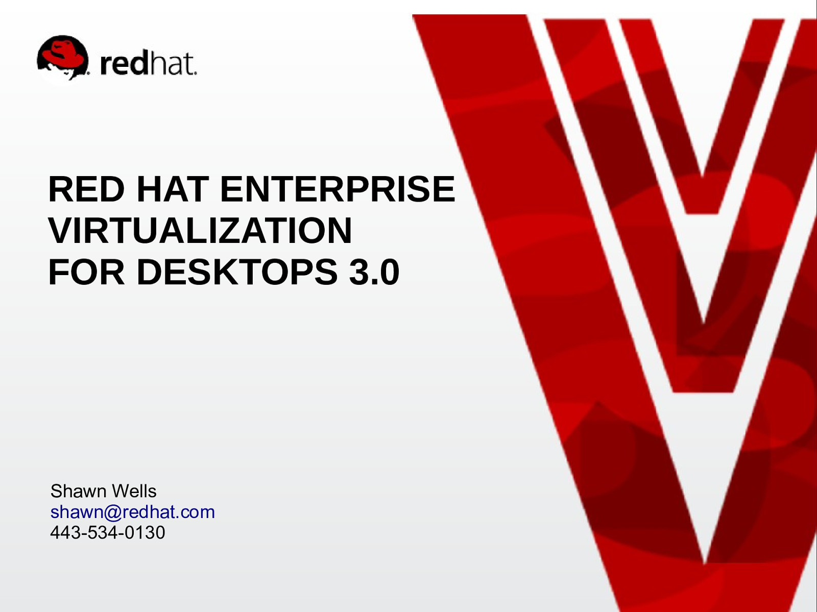 Red Hat Enterprise Virtualization for Desktops 3.0