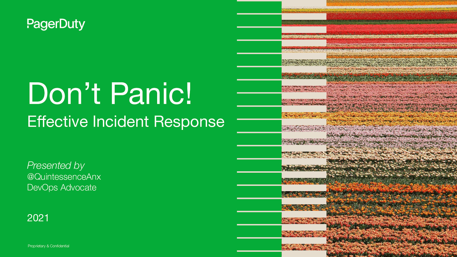 Don’t Panic! Effective Incident Response