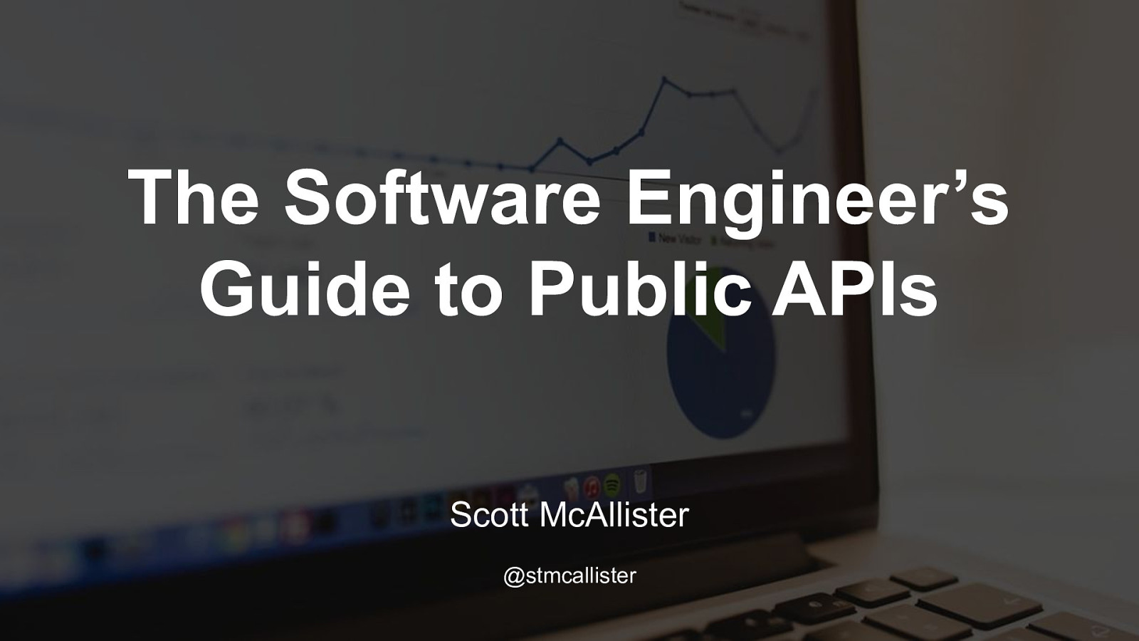 The Software Engineer’s Guide to Public APIs