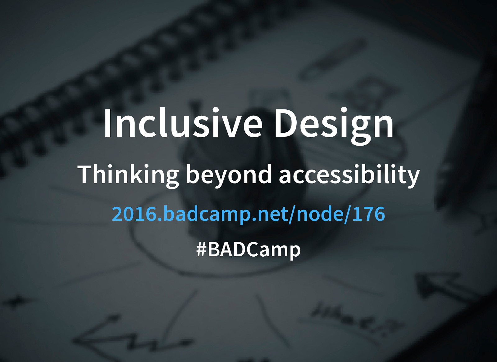 Inclusive Design: Thinking beyond accessibility