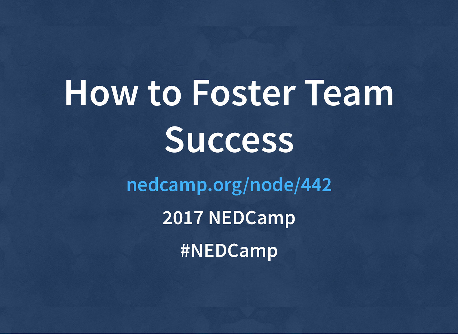How to Foster Team Success