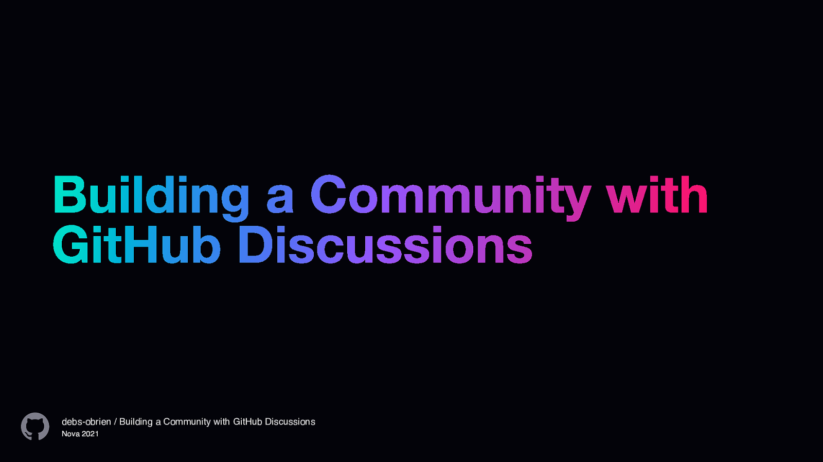 Building a Community with GitHub Discussions