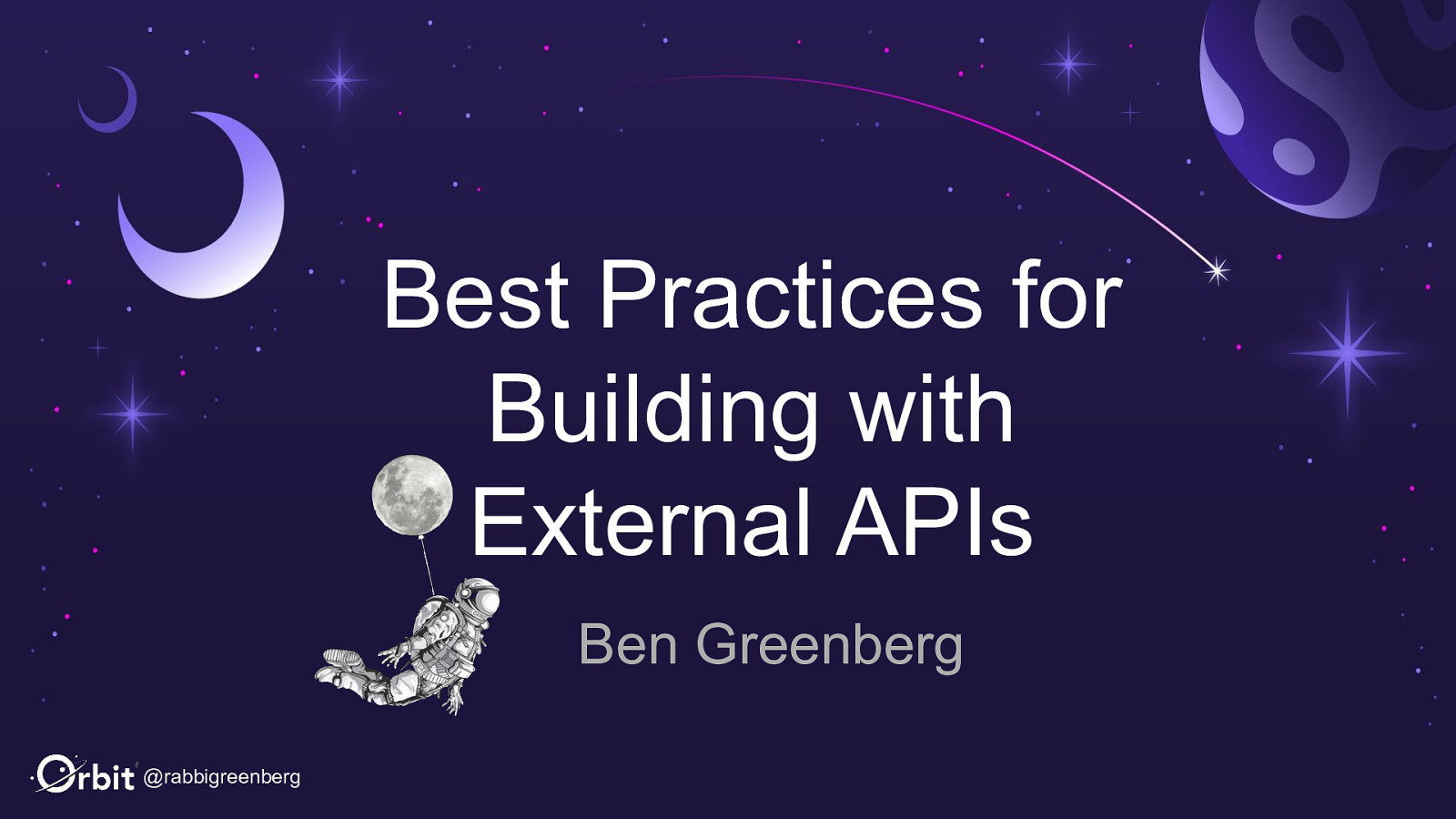 Best Practices for Building with External APIs