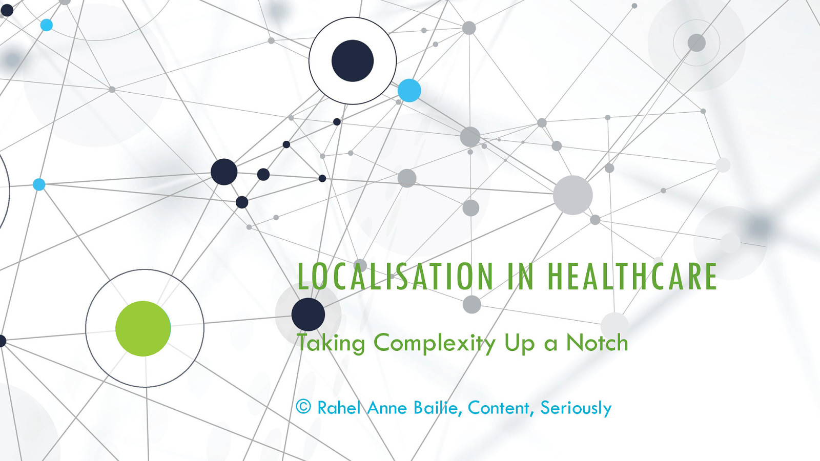Localisation Complexities in Healthcare