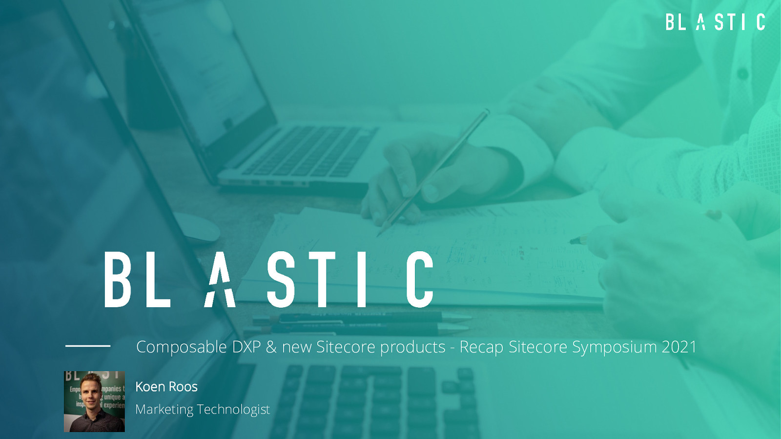 Composable DXP & new Sitecore products - Recap Sitecore Symposium 2021