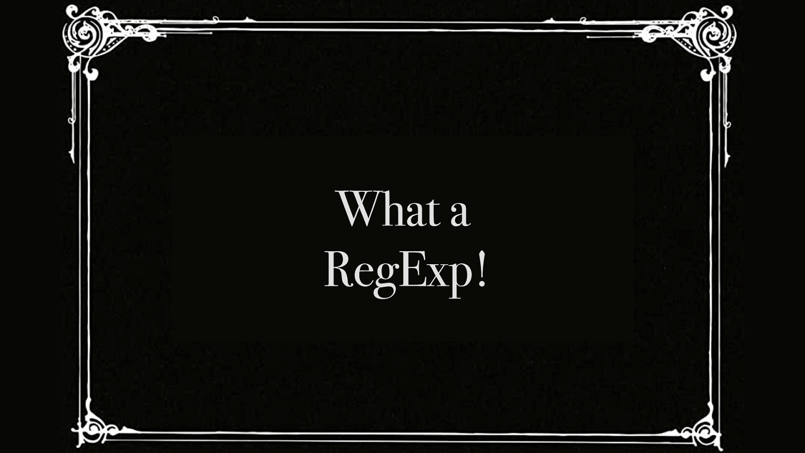 what-a-regexp