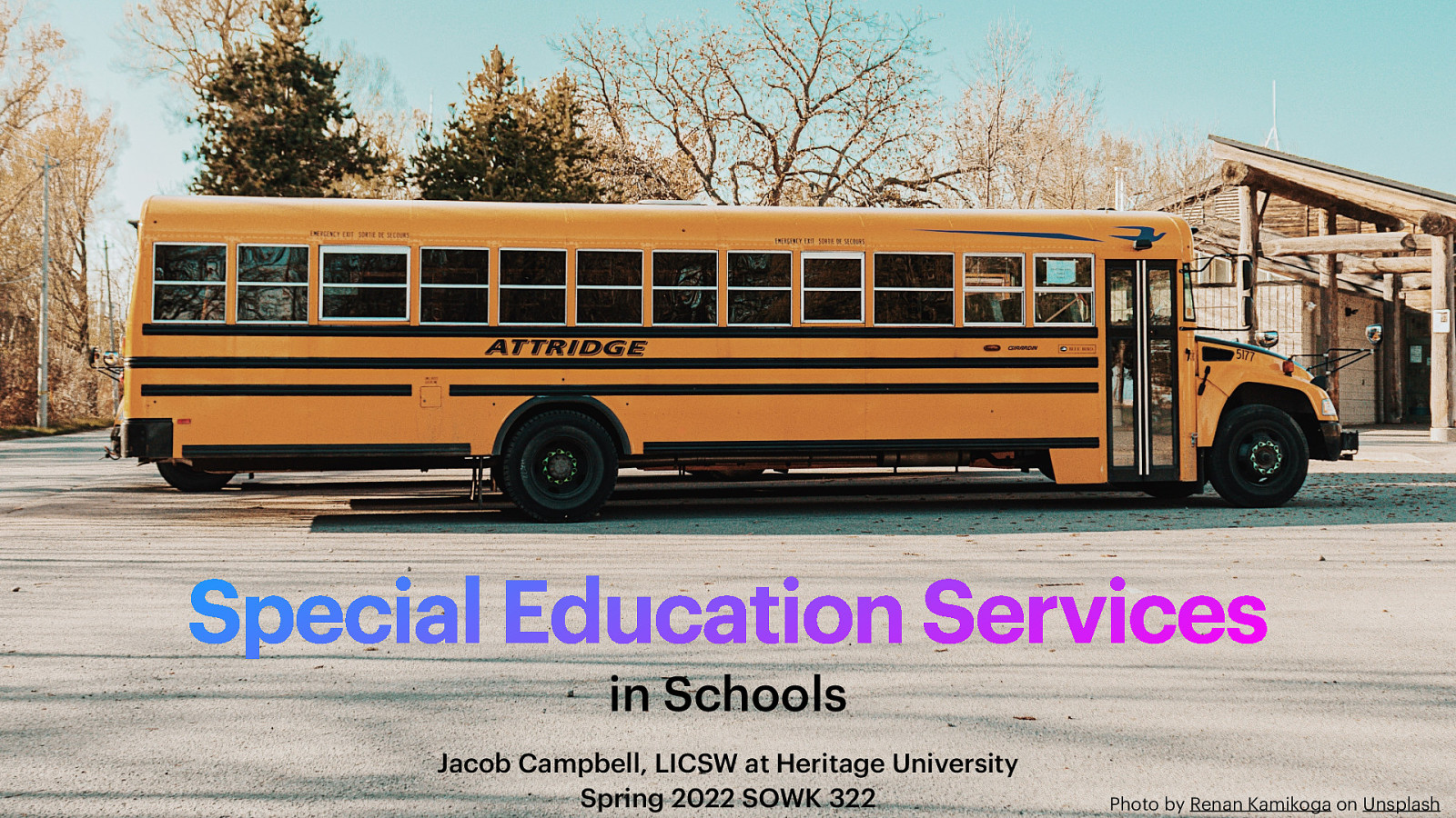 SOWK 322 - Week 03 - Special Education Services in Schools
