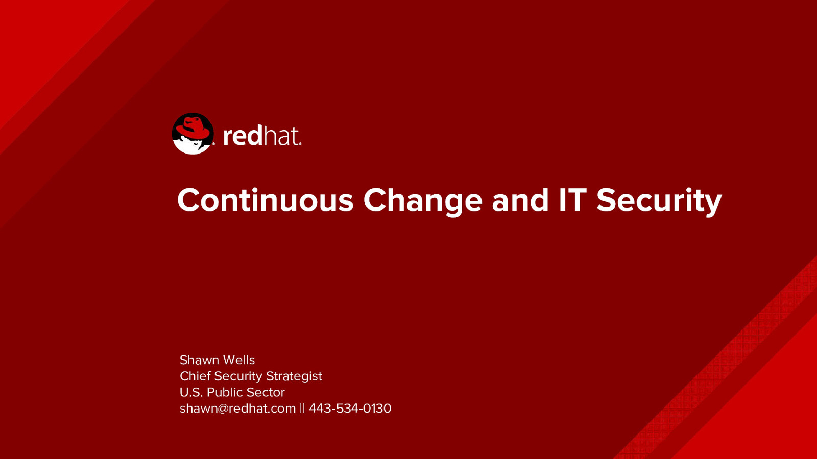 Continuous Change and IT Security