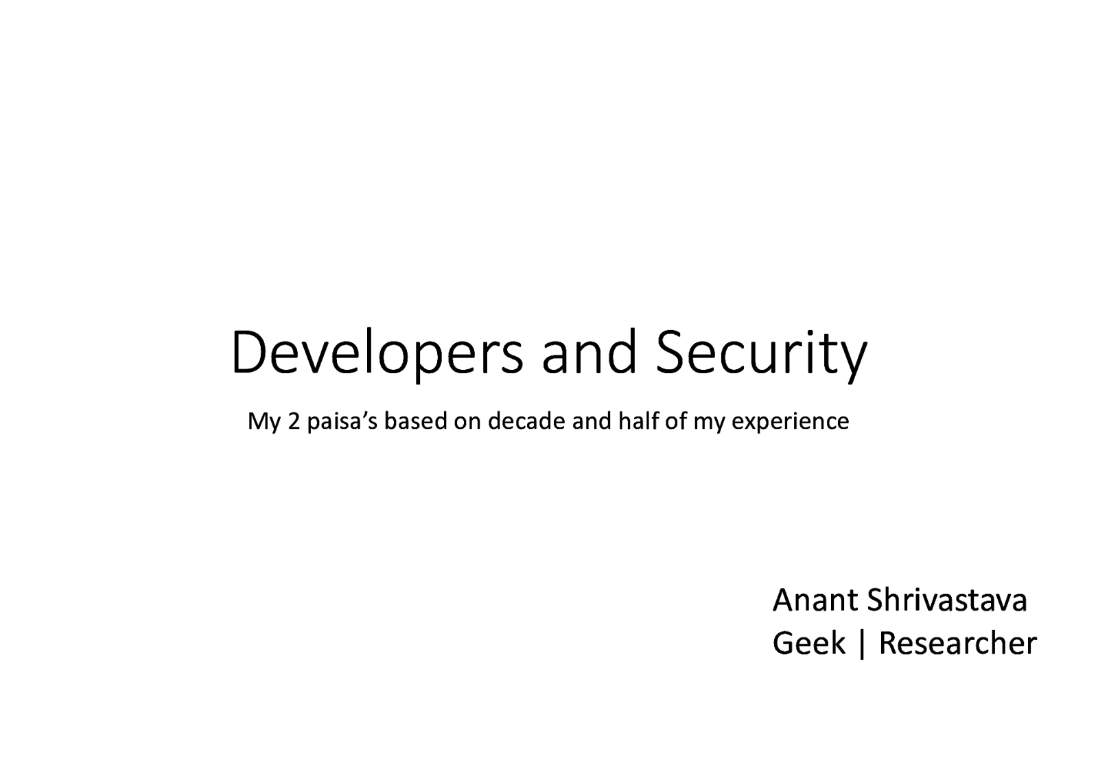 My 2 Paisa’s on Developers and Security