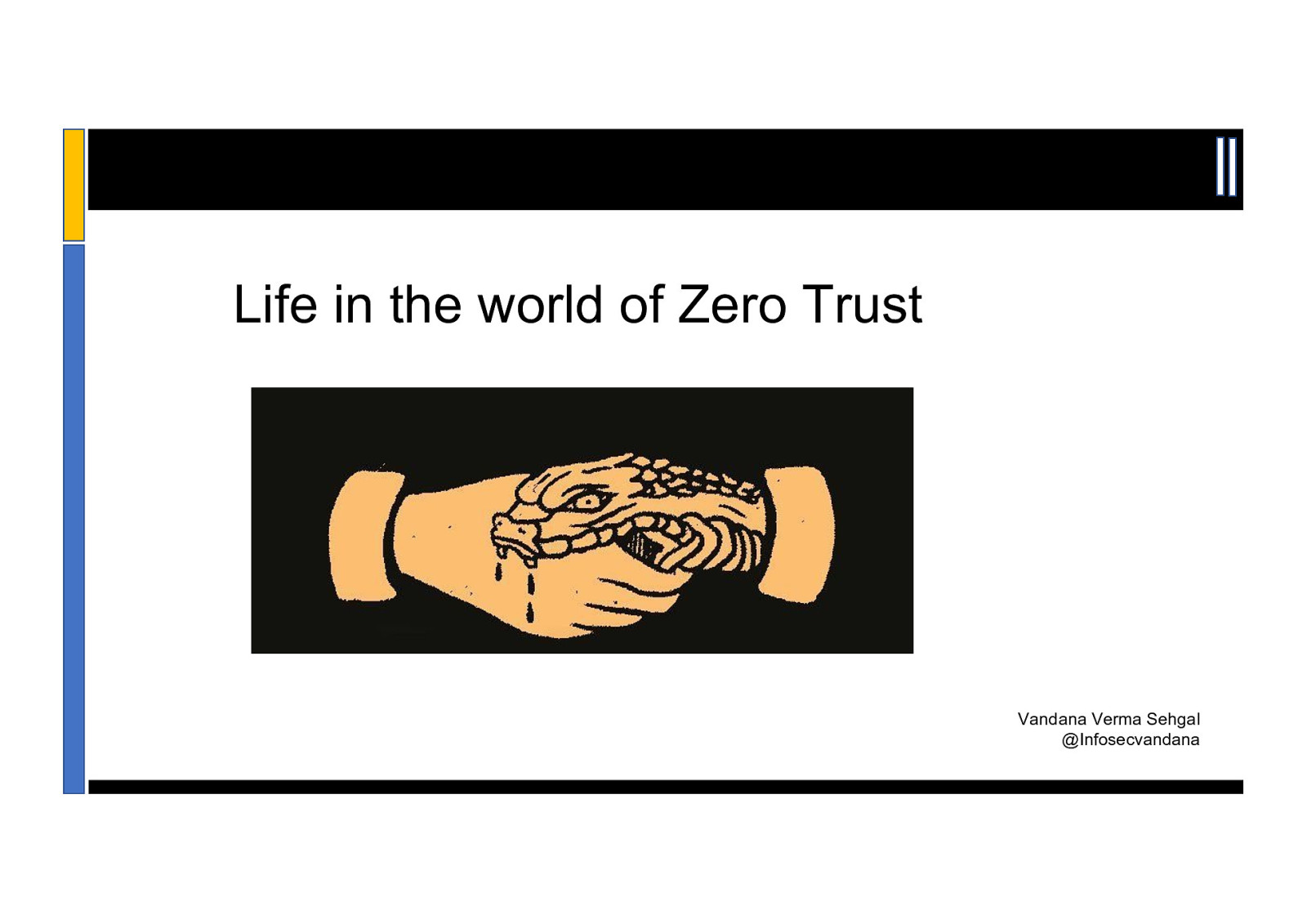 Living In A World of Zero Trust
