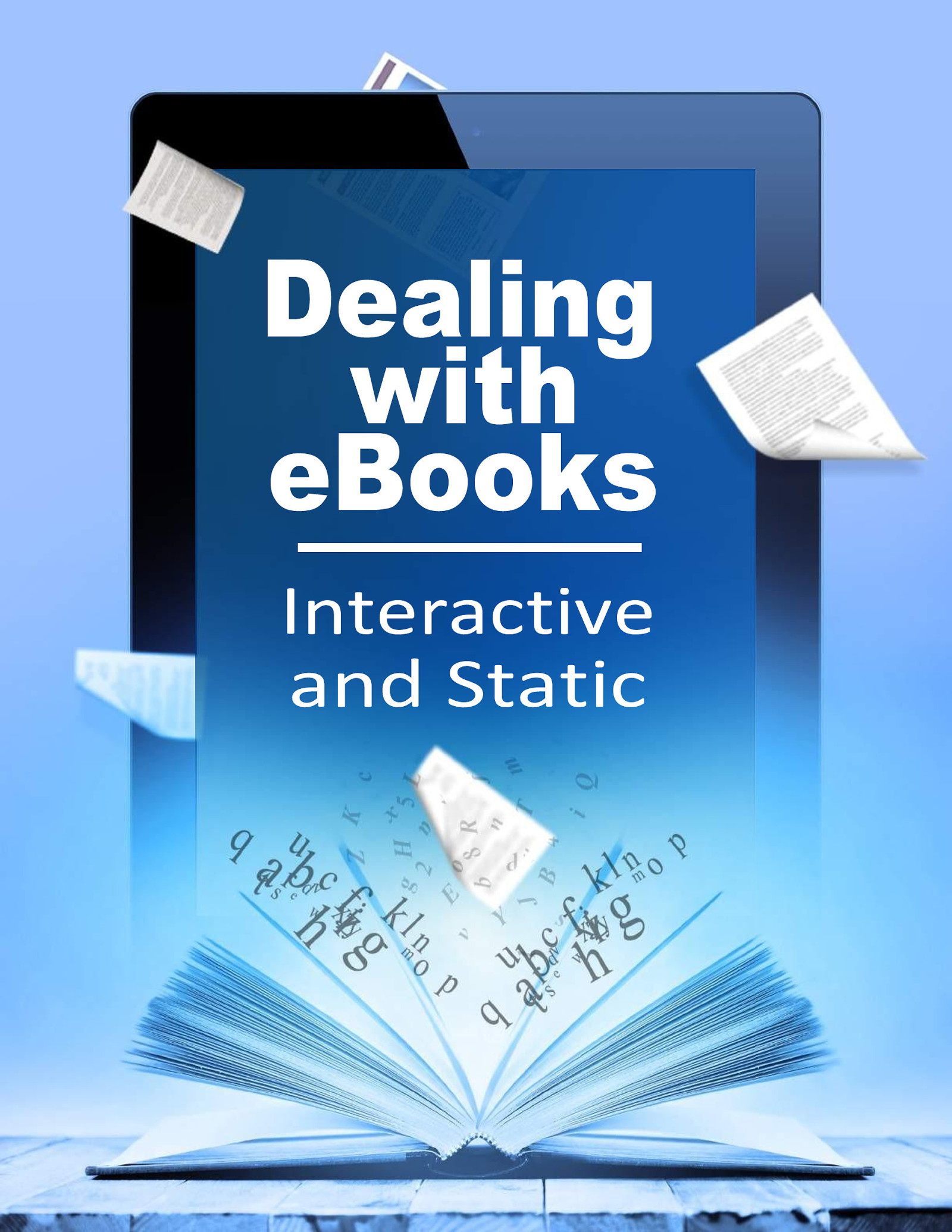 Dealing with static and interactive  eBooks