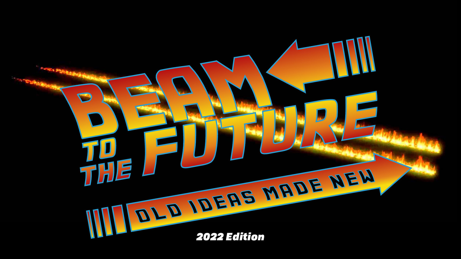 BEAM to the Future: Old Ideas Made New (‘22 Version)