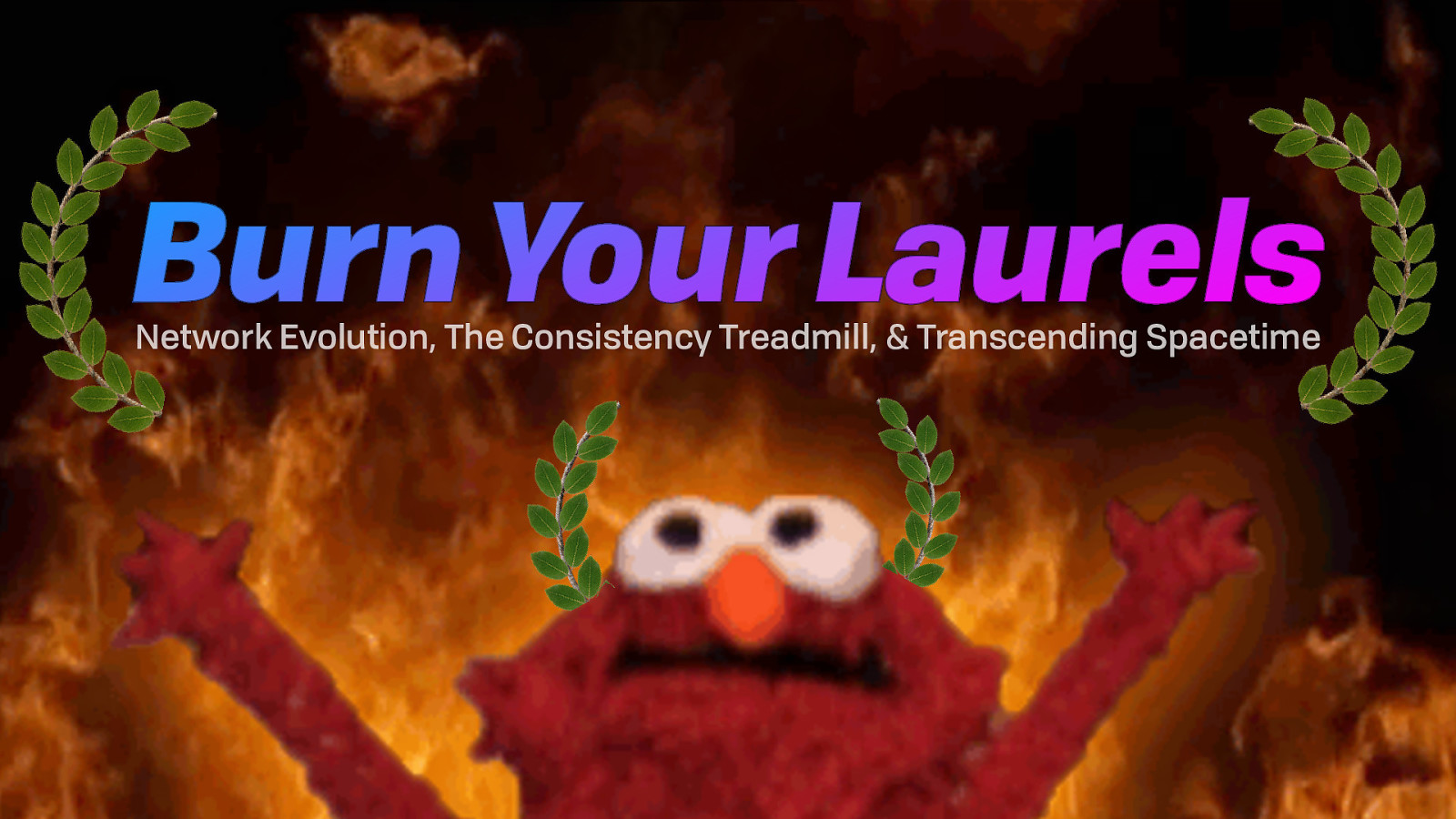 Burn Your Laurels