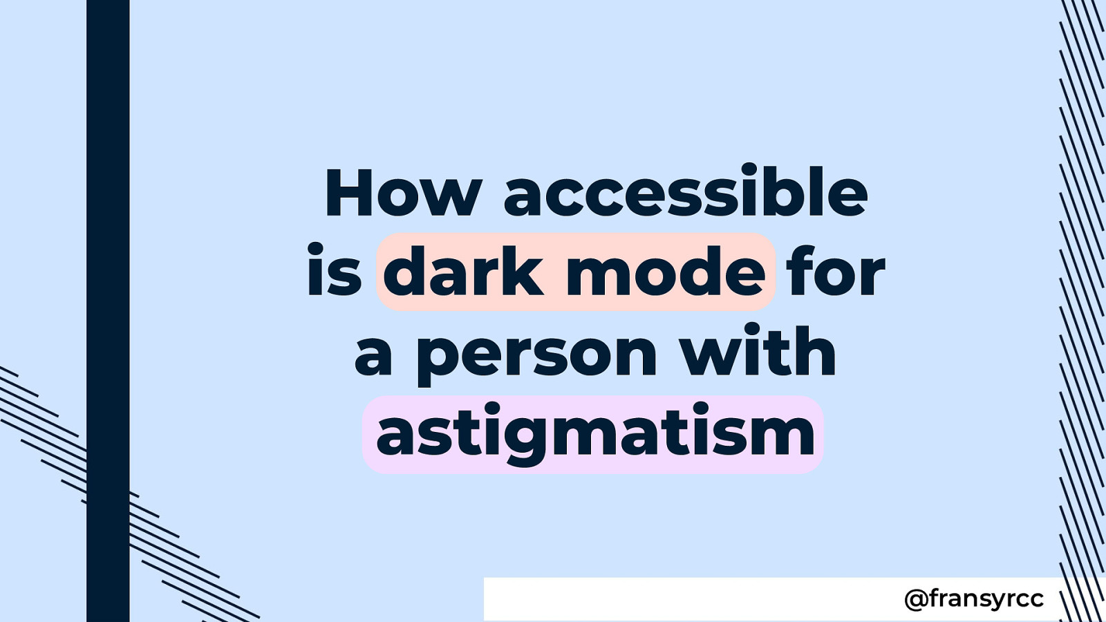 How accessible is dark mode for a person with astigmatism
