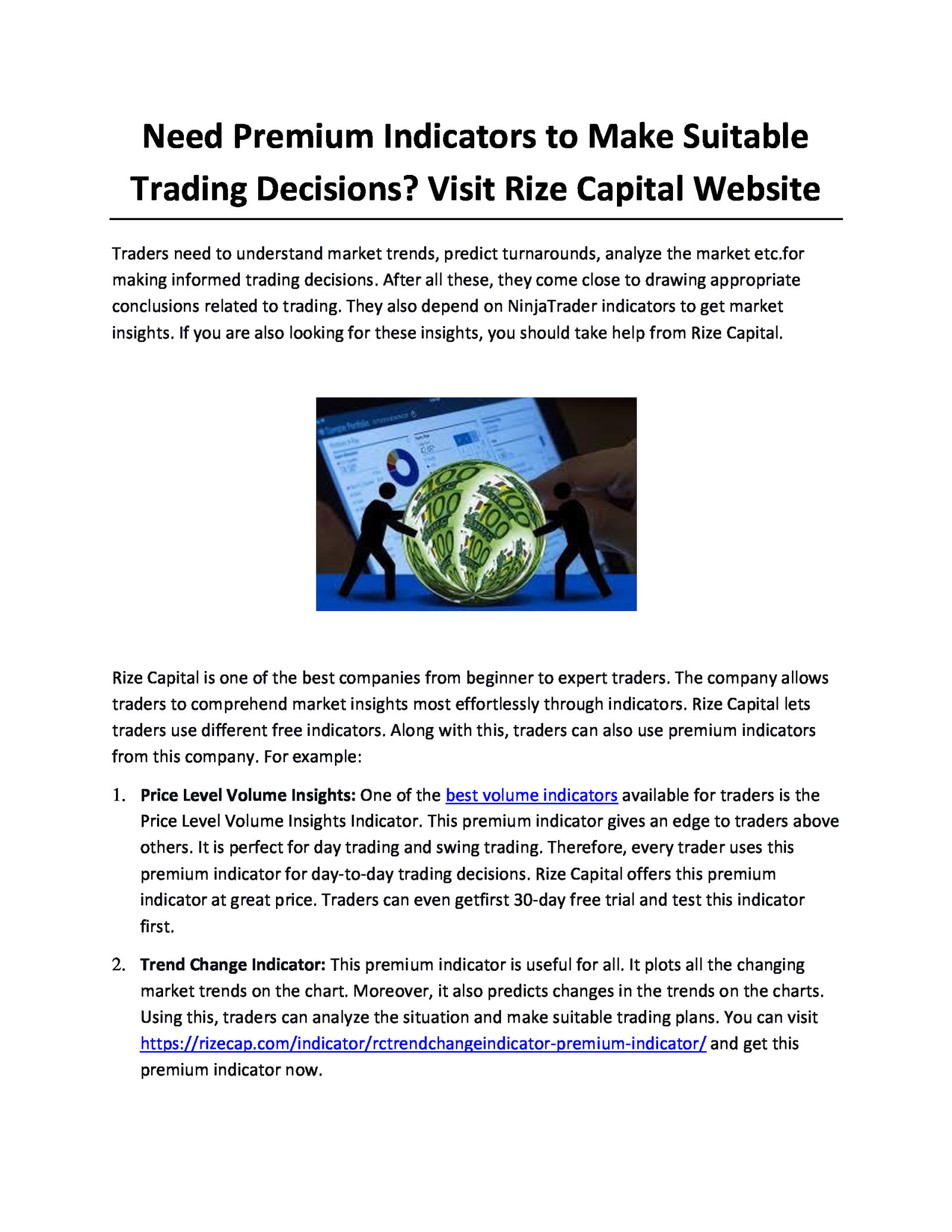 Need Premium Indicators to Make Suitable Trading Decisions? Visit Rize Capital Website