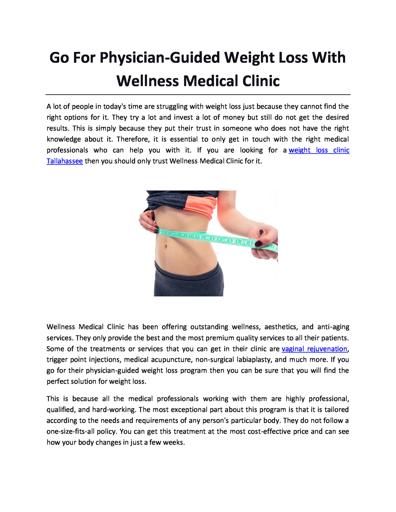 Go For Physician-Guided Weight Loss With Wellness Medical Clinic
