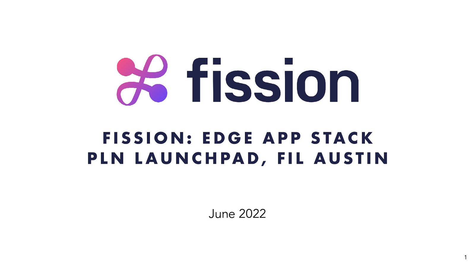Fission Overview for PLN Launchpad