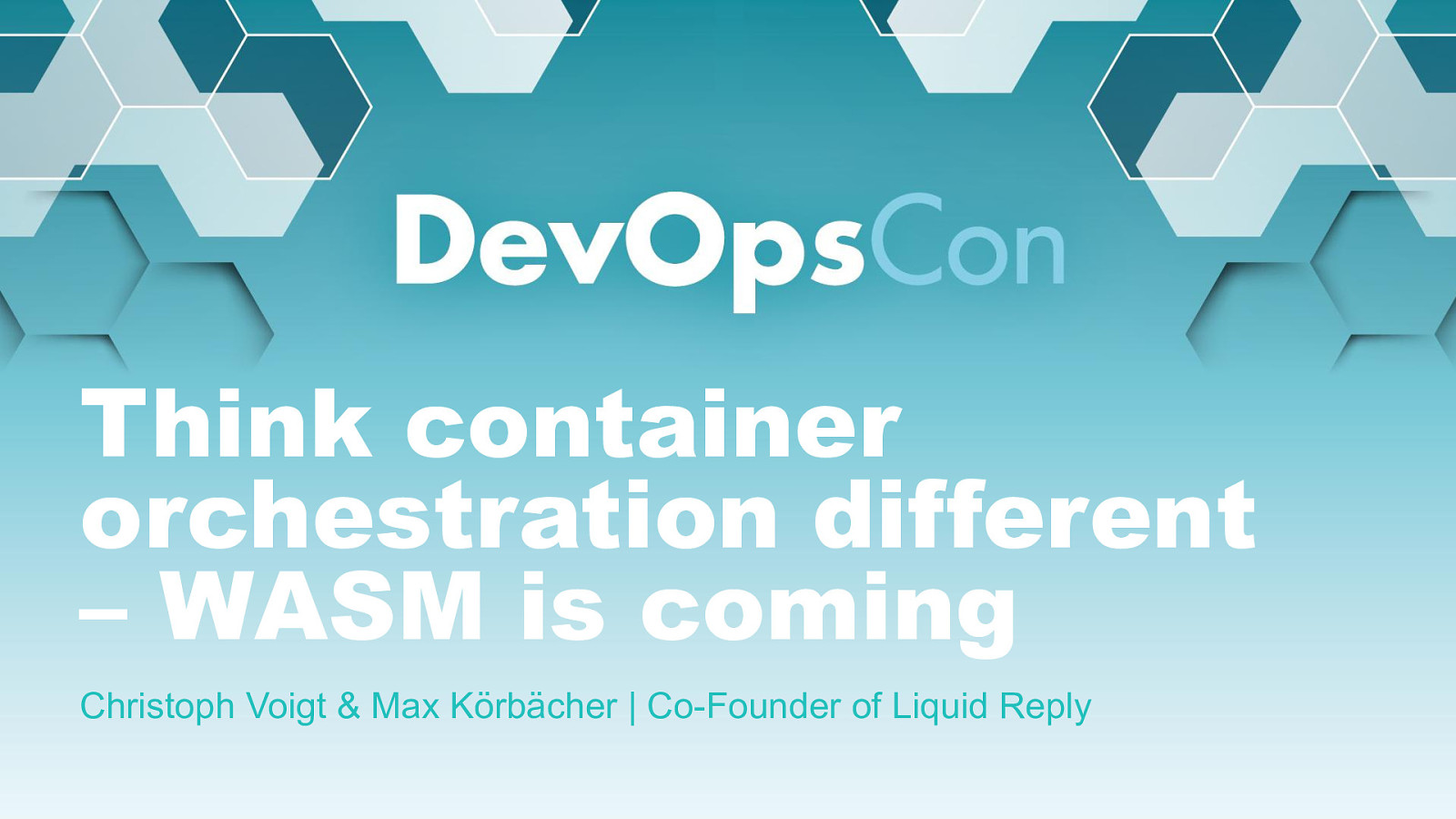 Think container orchestration different – WASM is coming