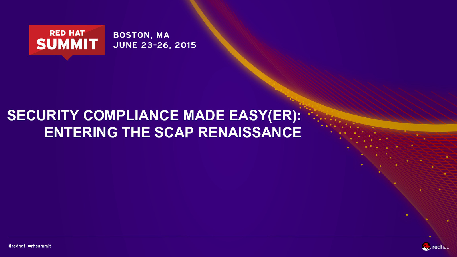 Security Compliance Made Easy(er): Entering the SCAP Renaissance
