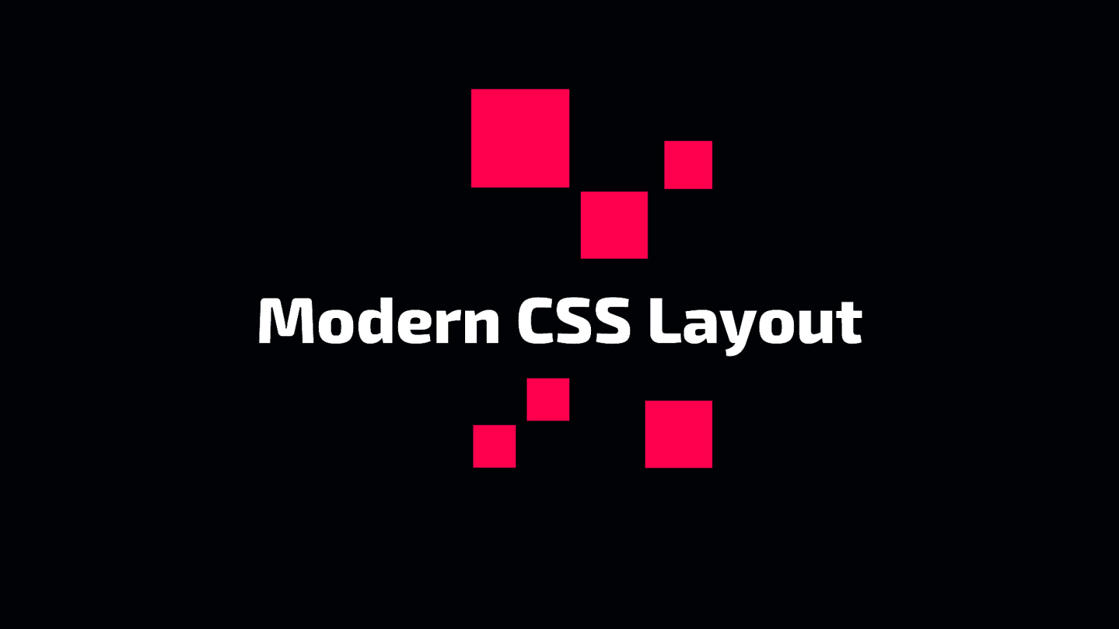 Modern CSS Layout