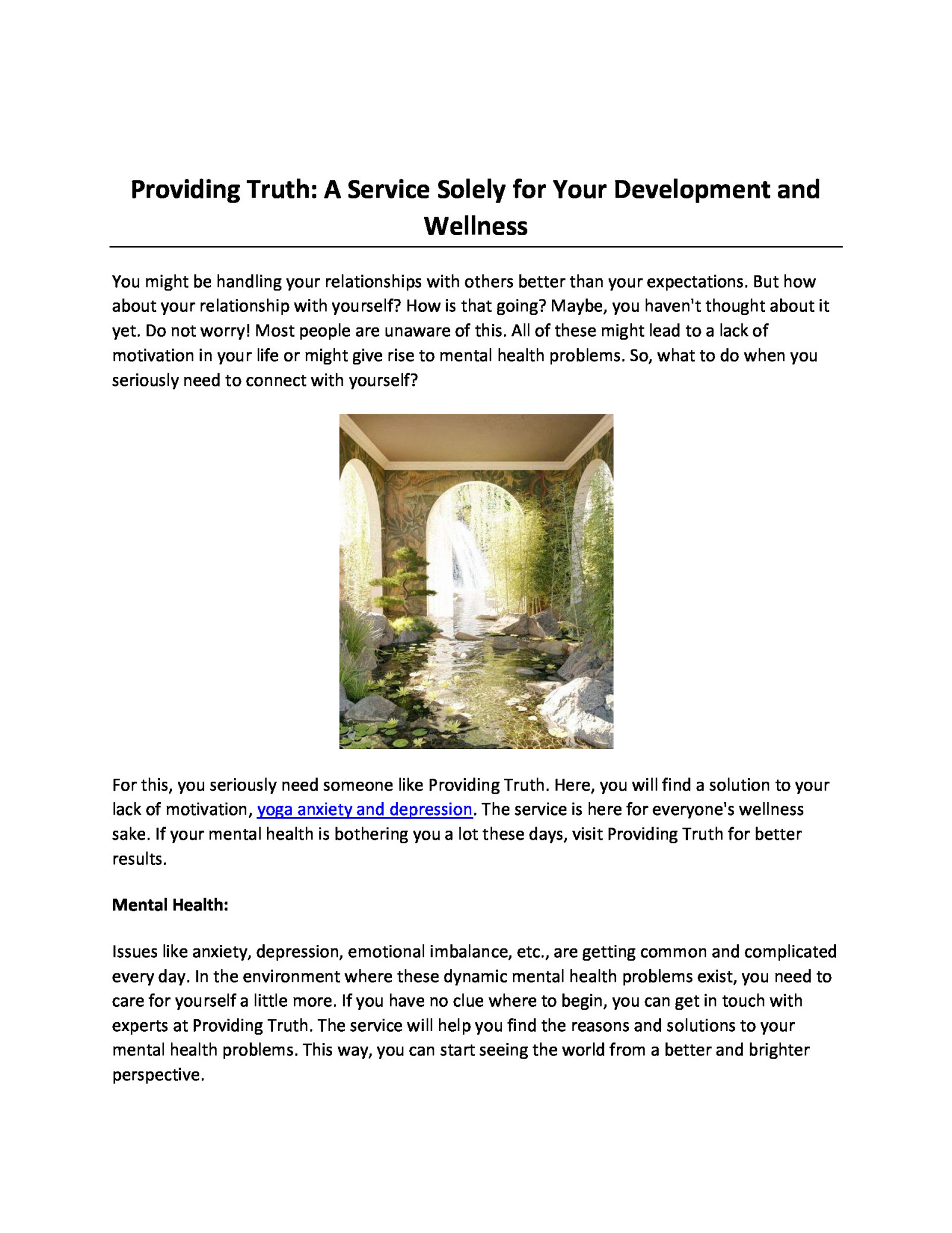 Providing Truth: A Service Solely for Your Development and Wellness