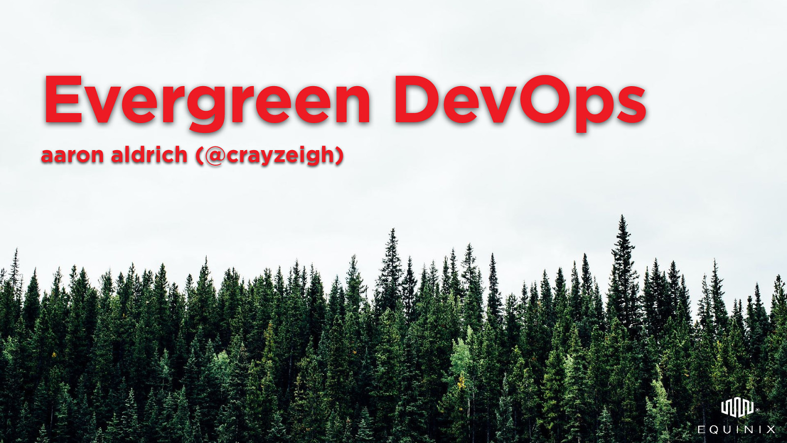 Evergreen DevOps