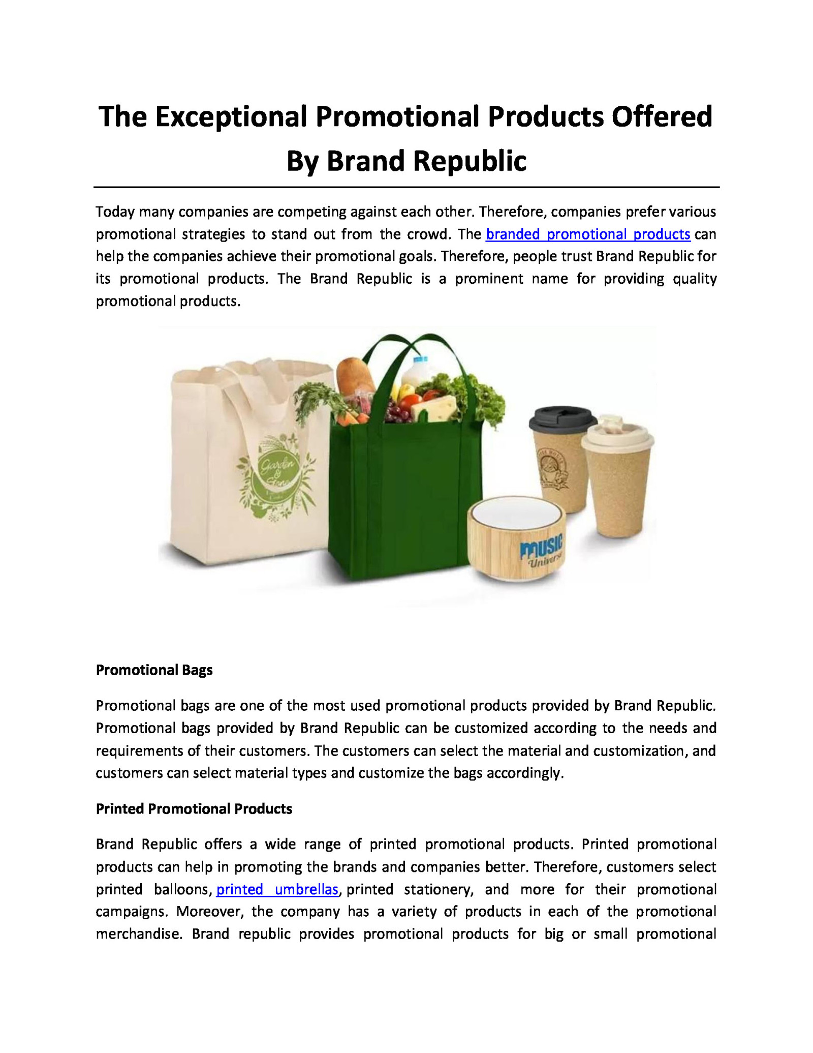 The Exceptional Promotional Products Offered By Brand Republic