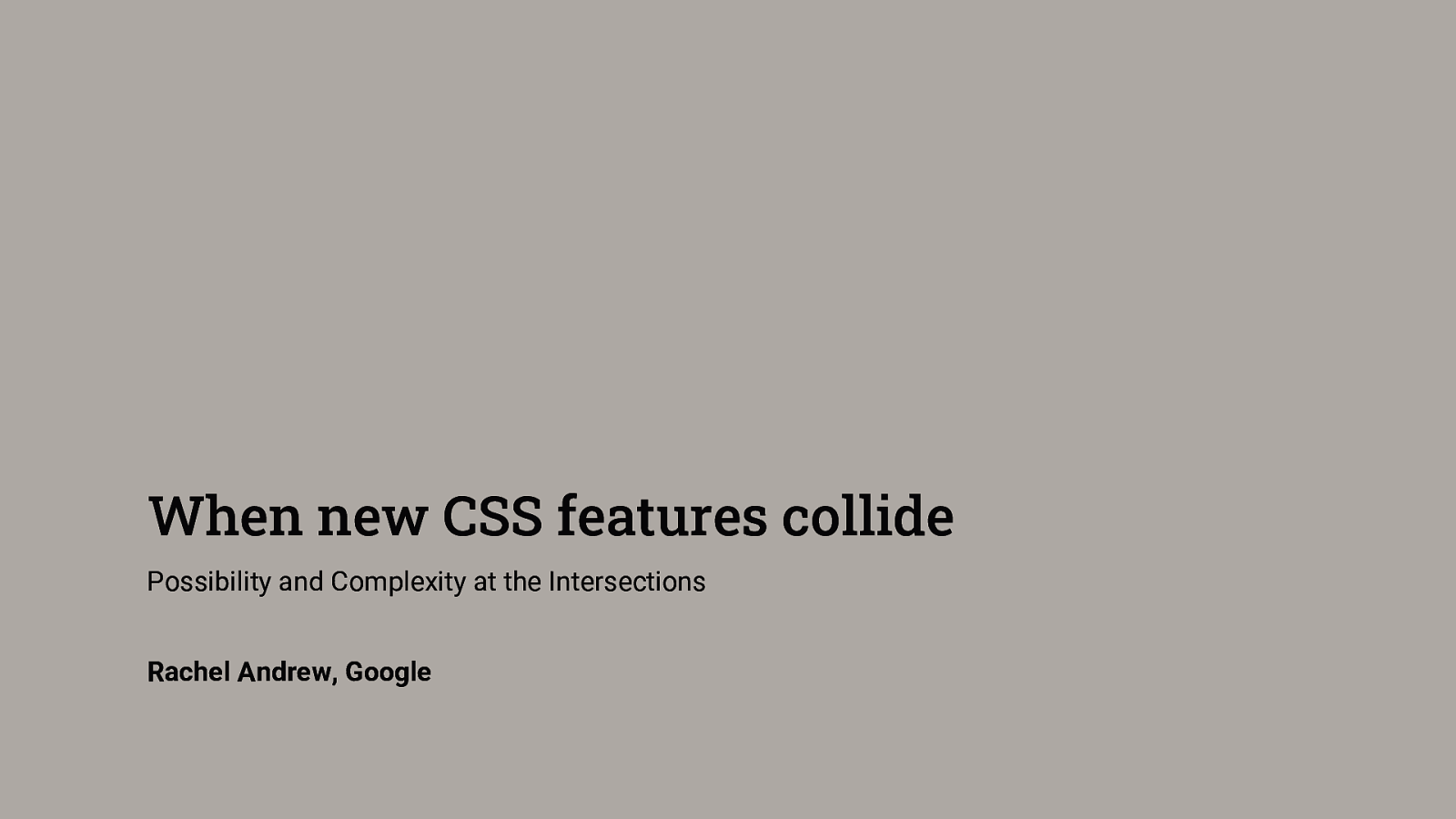 When New CSS Features Collide: Possibility and Complexity at the Intersections