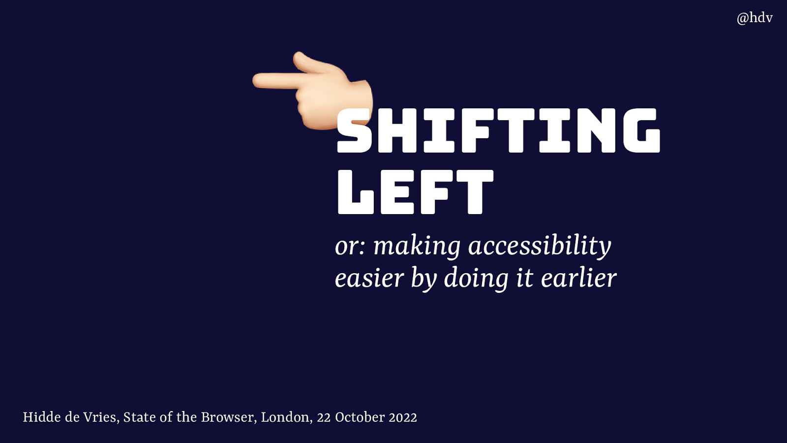 Shifting left, or: making accessibility easier by doing it earlier