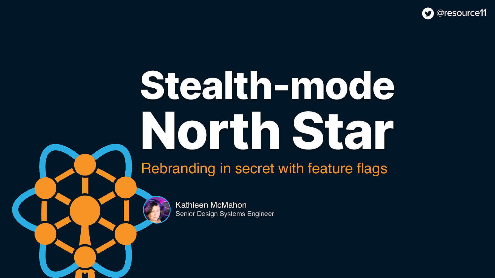 Stealth-mode North Star Rebranding in secret with feature flags — Kathleen McMahon, Senior Design Systems Engineer