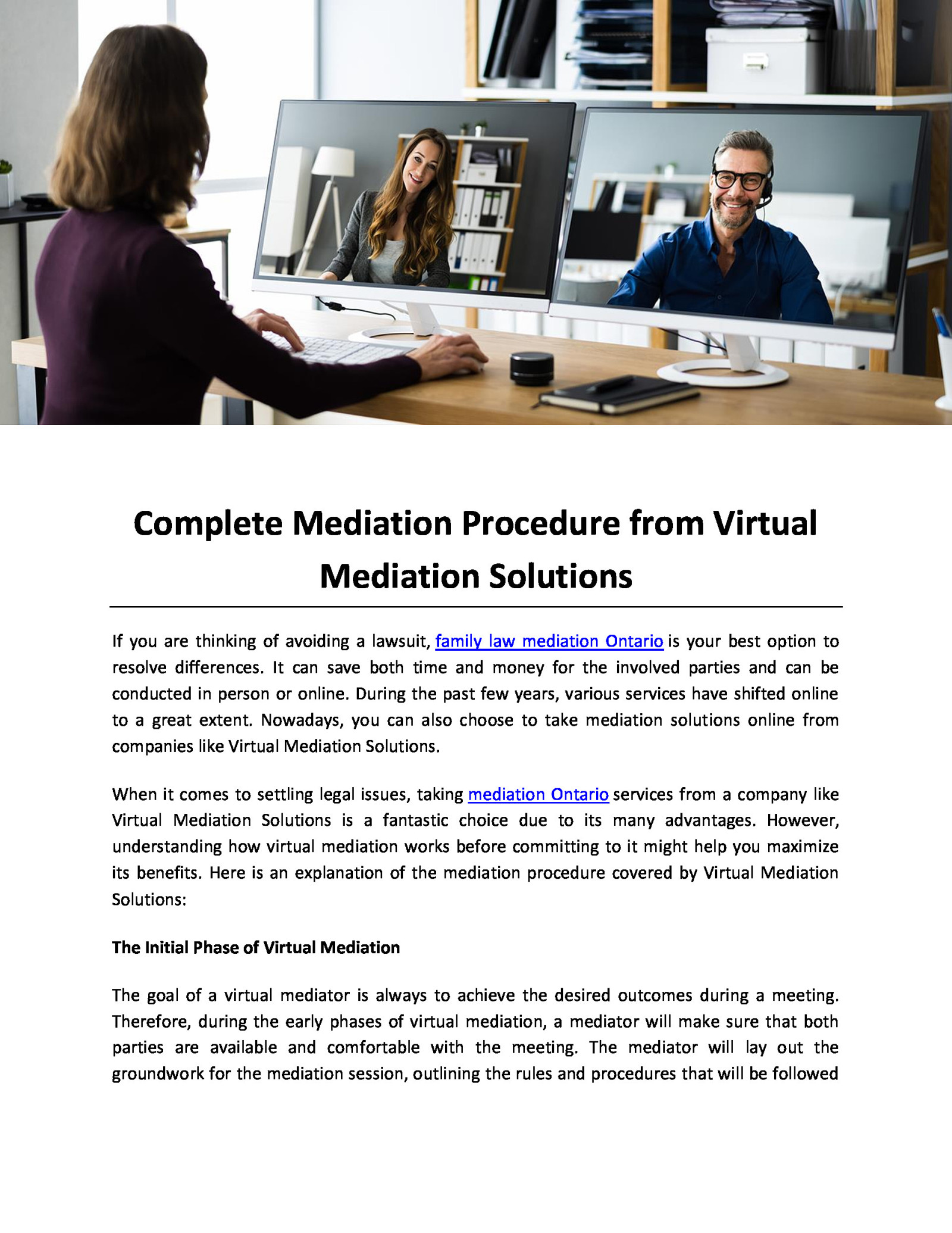 Complete Mediation Procedure from Virtual Mediation Solutions