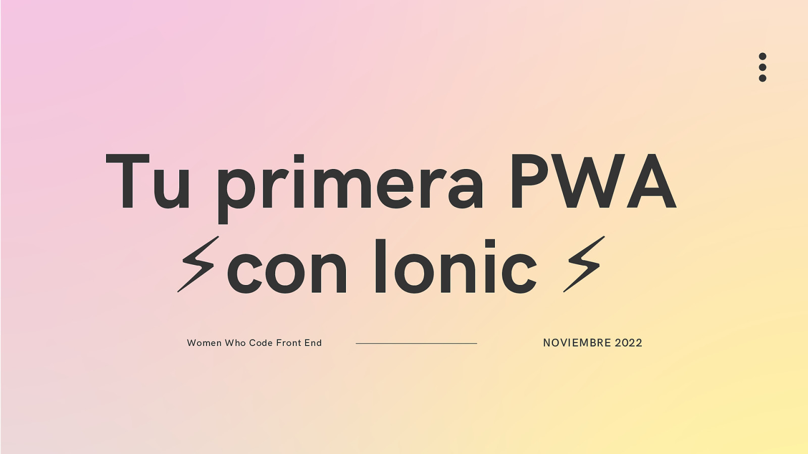 Tu Primera PWA con ionic