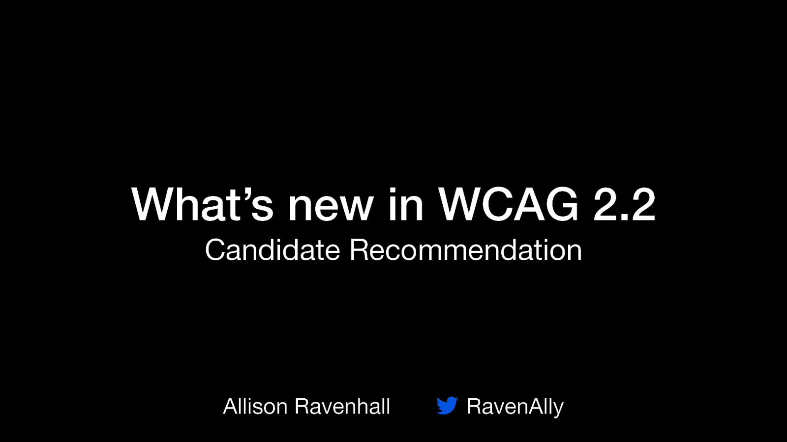 What’s new in WCAG 2.2 Candidate Recommendation