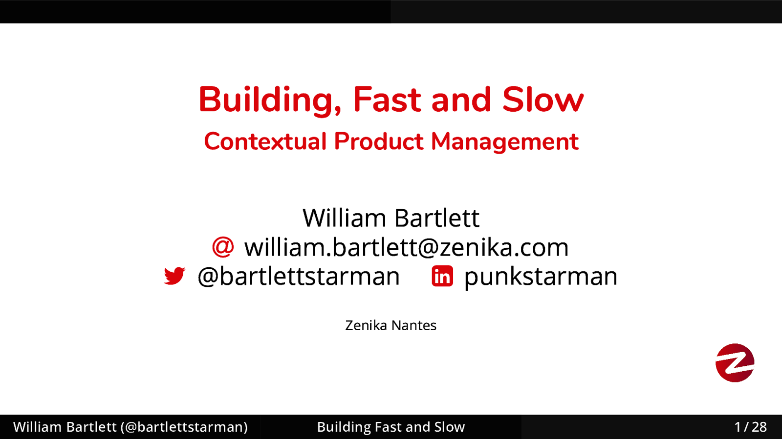 Building, Fast and Slow: Contextual Product Management by William Bartlett